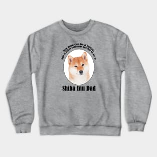 Shiba Inu Dad Crewneck Sweatshirt